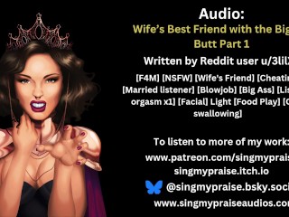 6849ac76312f3 Wife's Best Friend with the Big Fat Butt Part 1 erotic audio -Performed by Singmypraise