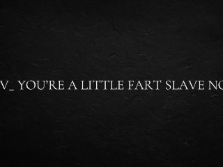 685d5744835ca POV_ You’re a little fart slave now