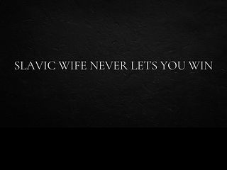 68622c27862b0 Slavic wife never lets you win