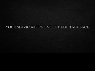 686289ee8c43f Your Slavic Wife won’t let you Talk back